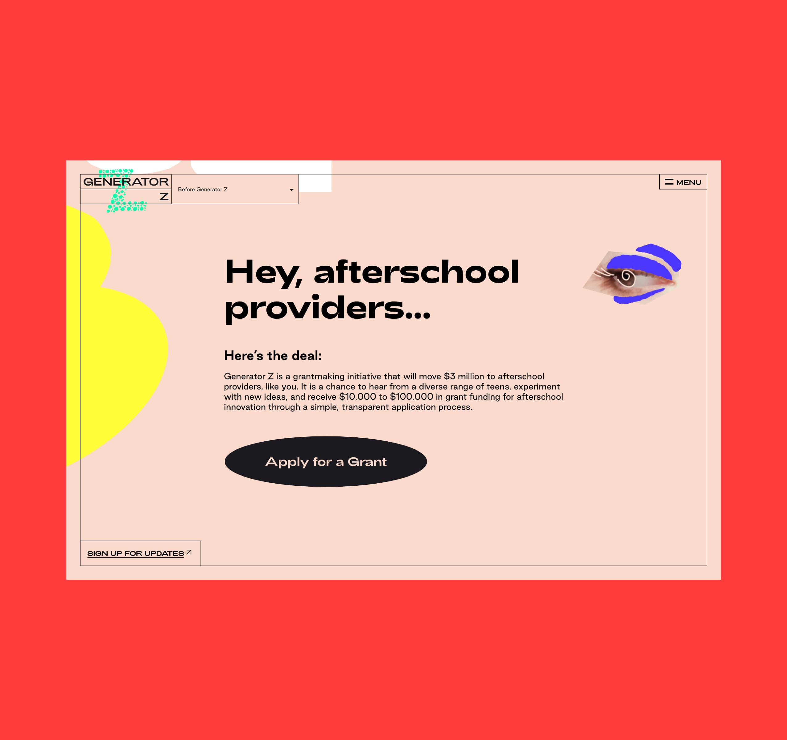A website landing page on a coral red background features a header titled "Hey, afterschool providers...". Below, it describes a grant initiative offering $3 million total grants, with individual grants of $100,000 to $500,000 for afterschool innovation. A button labeled "Apply for a Grant" is present.