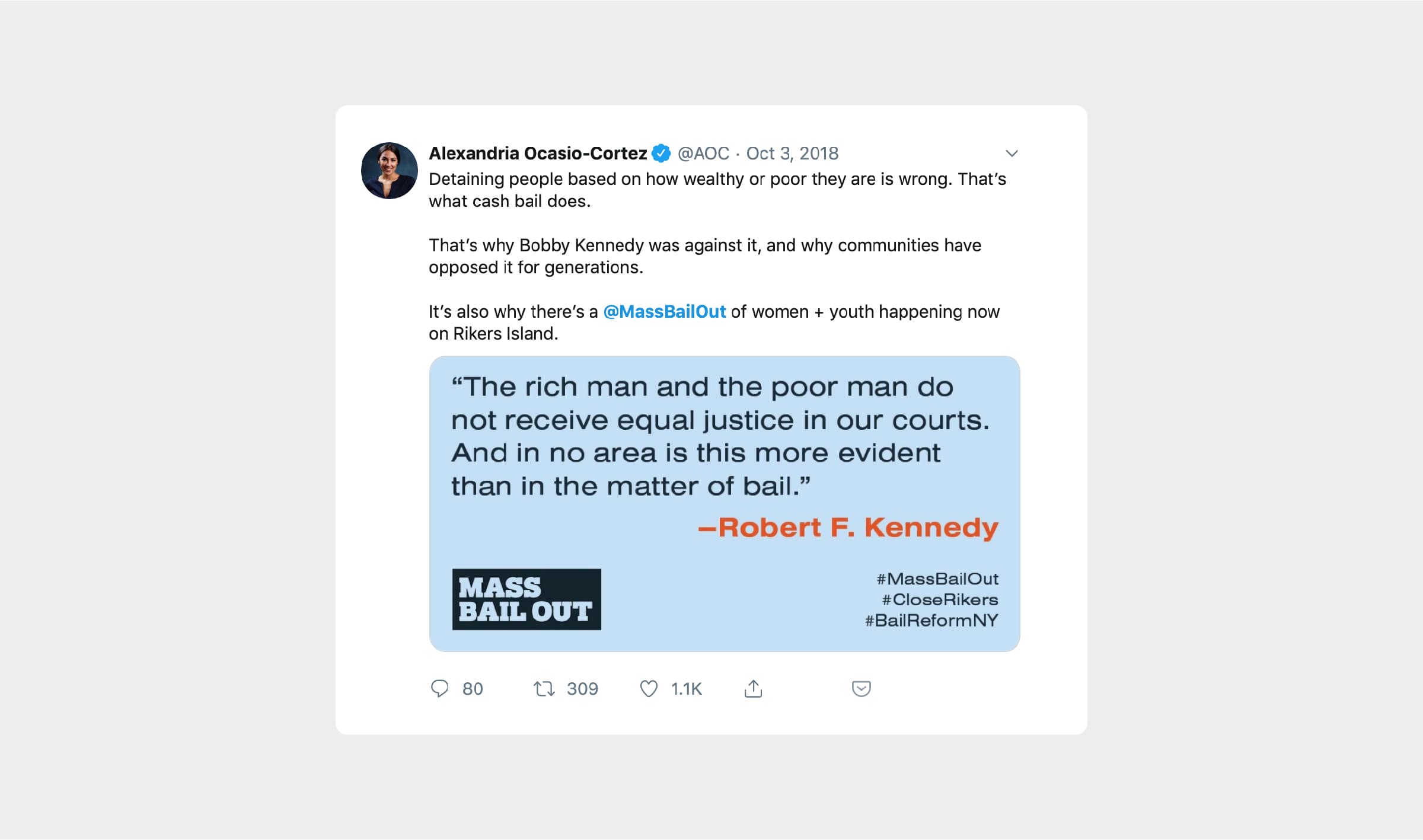 A tweet from Alexandria Ocasio-Cortez highlights a quote from Robert F. Kennedy about the inequality of justice between rich and poor. The tweet supports the #MassBailOut initiative on Rikers Island. It includes hashtags #MassBailOut, #CloseRikers, and #BailReformNY.