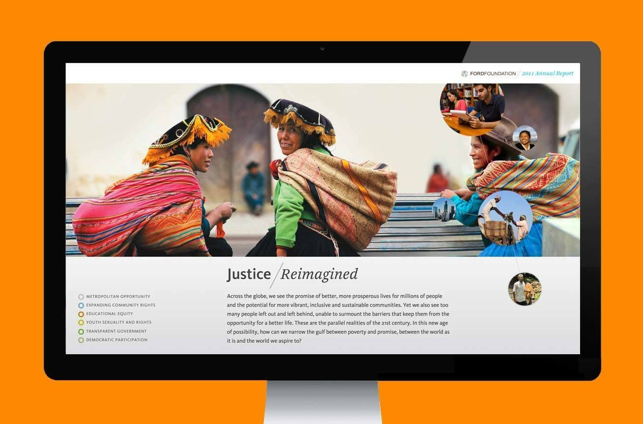 A computer screen displays an annual report webpage titled "Justice Reimagined." The page shows images of people in traditional clothing, colorful decorations, and various icons. It outlines themes such as political freedom, functional equity, global human rights, and innovative education.