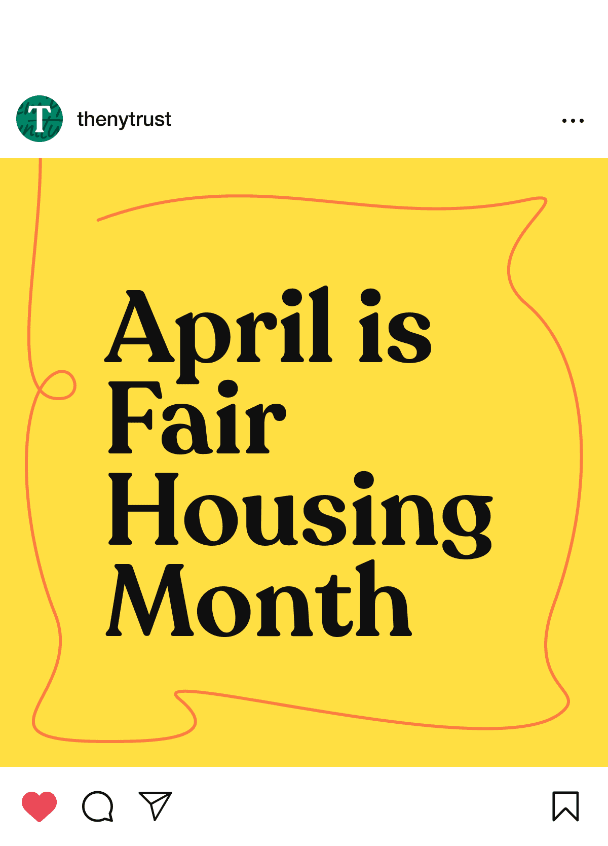 Instagram post by thenytrust with a yellow background and red outline. The text reads "April is Fair Housing Month" in bold black letters.