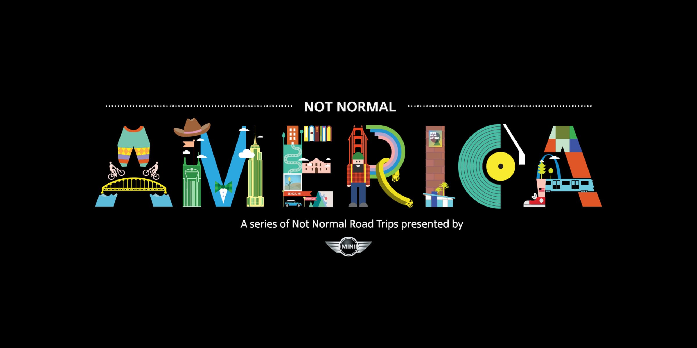 Stylized text reading "NOT NORMAL AMERICA" with each letter depicting iconic landmarks and elements from various American cities, such as the Statue of Liberty, Golden Gate Bridge, and Mount Rushmore. Caption below reads "A series of Not Normal Road Trips presented by MINI.