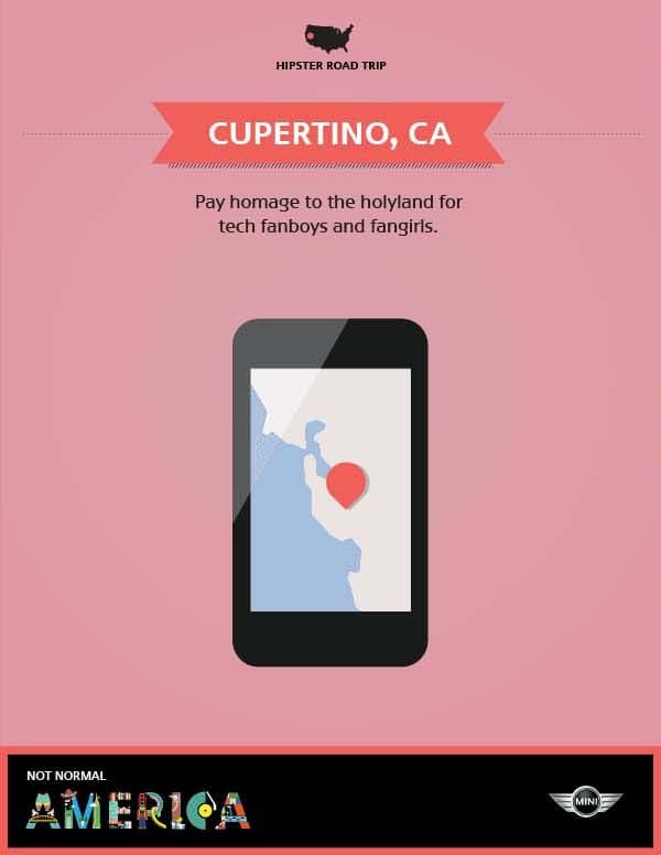 Graphic design promoting a visit to Cupertino, CA, as part of a "Hipster Road Trip." The image features a map icon on a smartphone screen, highlighting the tech-centric city. The tagline reads, "Pay homage to the holyland for tech fanboys and fangirls.