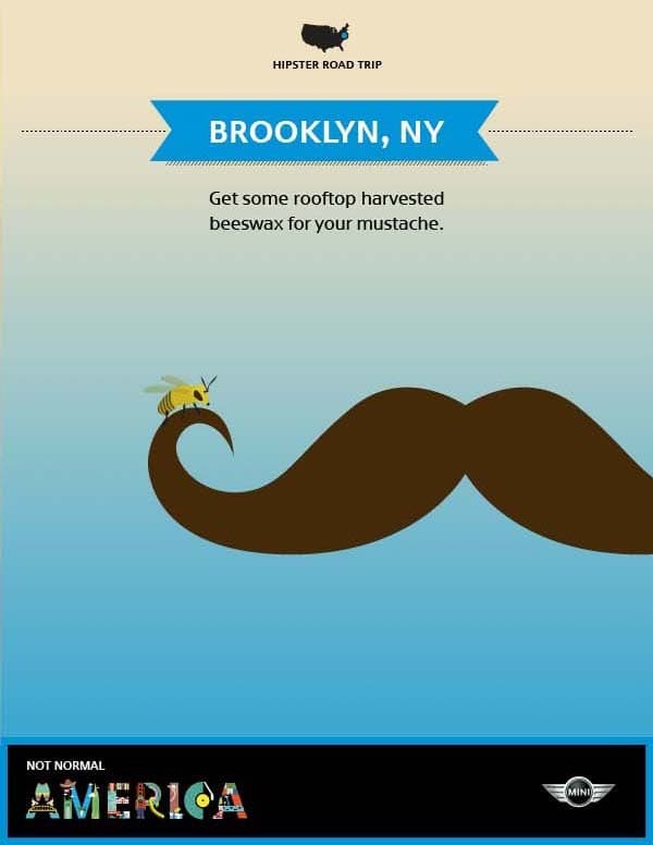 A minimalist poster promoting Brooklyn, NY with the header "Hipster Road Trip" and silhouettes of a buffalo and a mustache. A bee sits on the curled tip of the mustache. The text reads, "Get some rooftop harvested beeswax for your mustache.