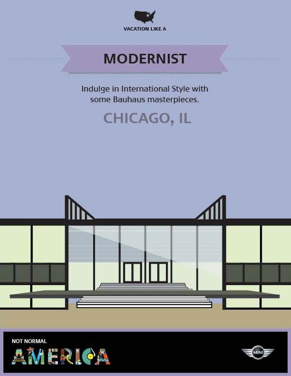A minimalist architectural poster features a modernist building with clean lines and large windows, set against a purple sky. The text reads "Vacation like a Modernist. Indulge in International Style with some Bauhaus masterpieces. Chicago, IL.