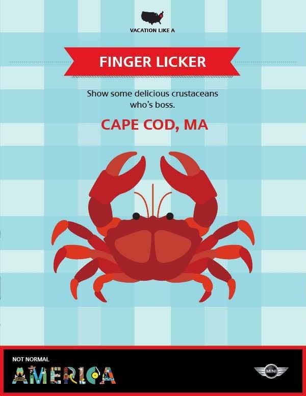 A poster with a checkered blue background, featuring a red crab illustration. It has text reading "VACATION LIKE A", "FINGER LICKER", "Show some delicious crustaceans who's boss", and "CAPE COD, MA". The bottom includes "NOT NORMAL AMERICA" and a MINI logo.