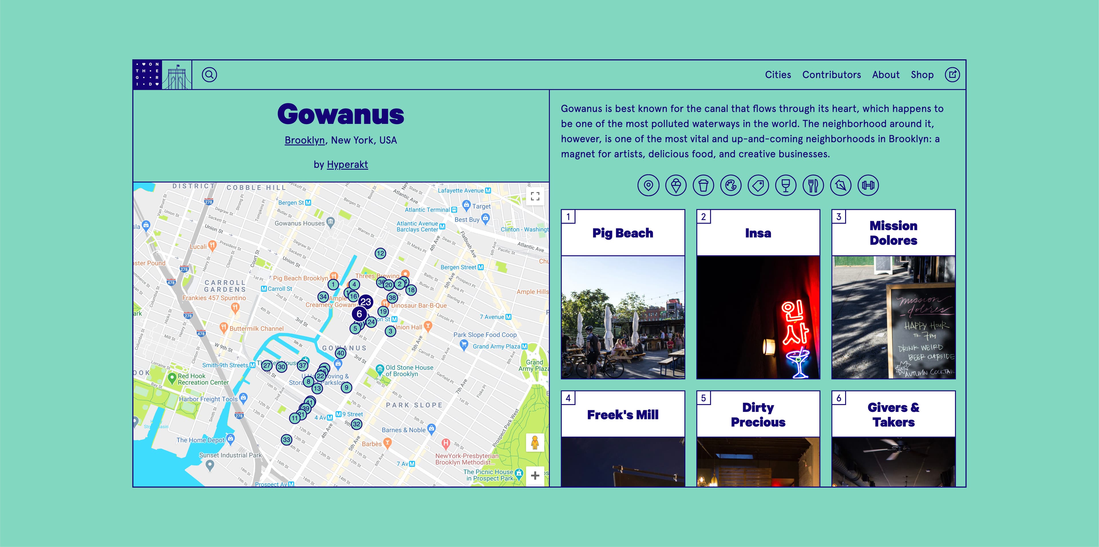A webpage showcases Gowanus in Brooklyn, New York, USA. It includes a map with location pins and descriptions of local spots: Pig Beach, Insa, Mission Dolores, Freek’s Mill, Dirty Precious, and Givers & Takers. The neighborhood is noted for its art, food, and creative businesses.