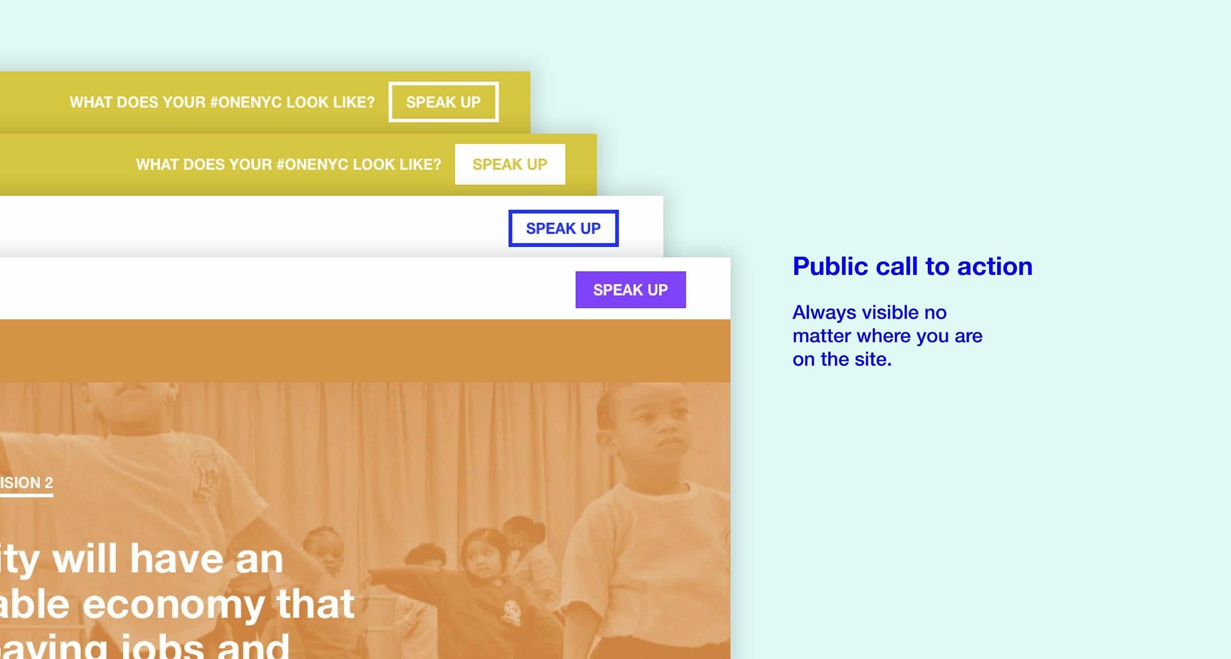 Screenshot of a website design showing multiple "Speak Up" call-to-action buttons in yellow and white with the text "What does your [agency] look like?" on a pastel yellow and white background. To the right, blue text reads "Public call to action Always visible no matter where you are on the site.