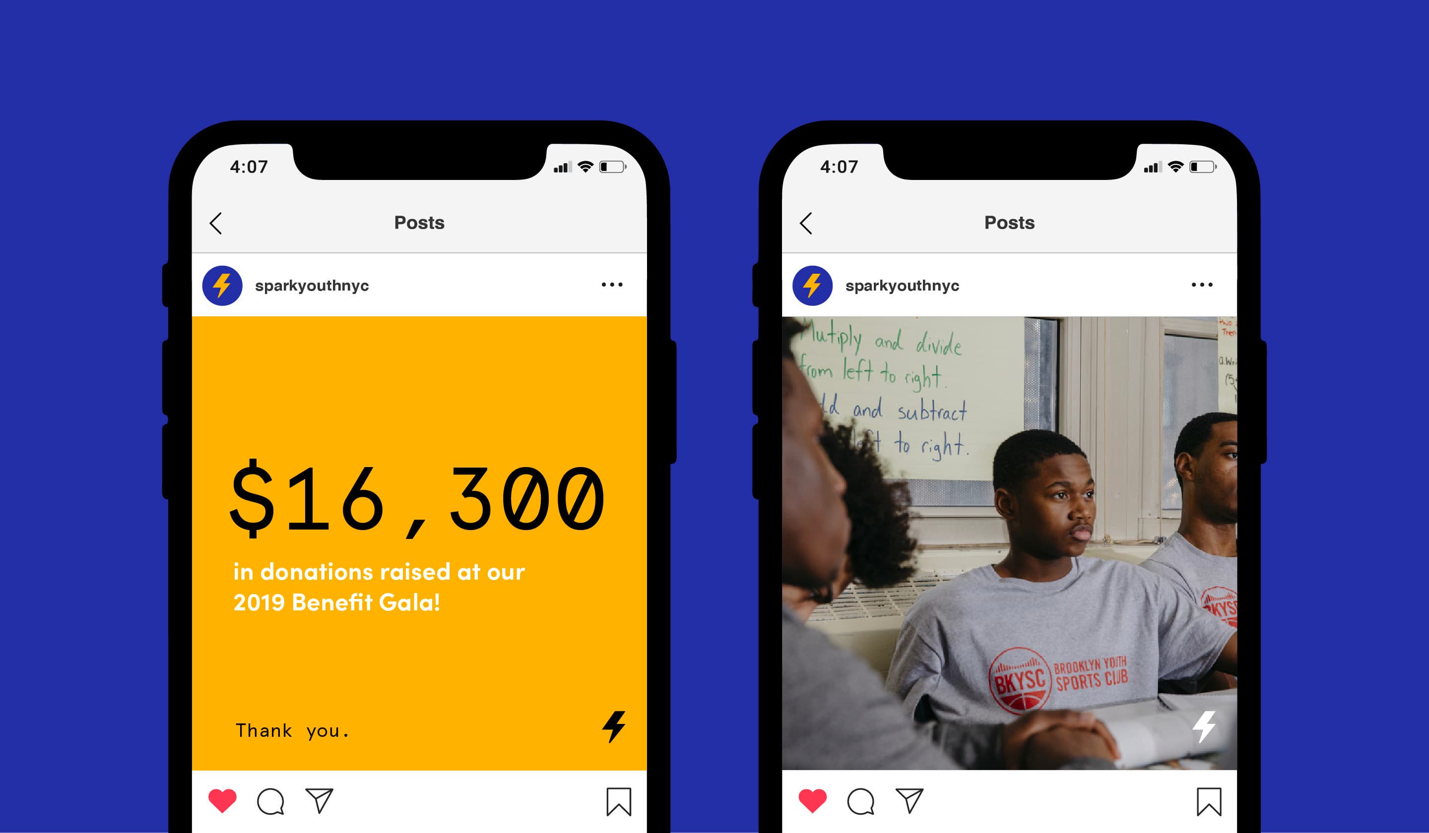 Two smartphones display posts from an Instagram account. The left post announces $16,300 raised at a 2019 Benefit Gala on a yellow background. The right post shows a group of young people in gray shirts seated at a table. The background is blue.