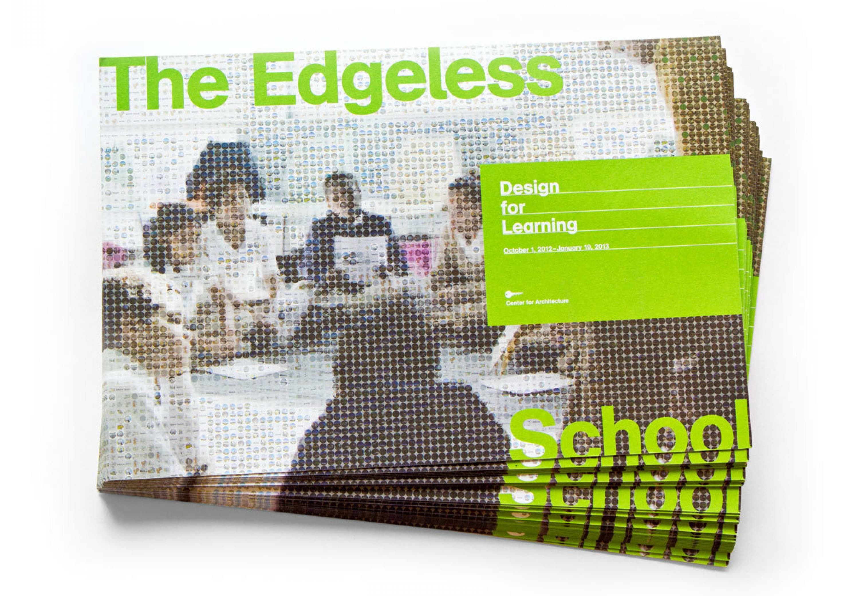 Stack of brochures titled "The Edgeless School: Design for Learning." The cover features an image of a group of people around a table in a bright room. The brochure dates are from October 1, 2012, to January 19, 2013, organized by the Center for Architecture.