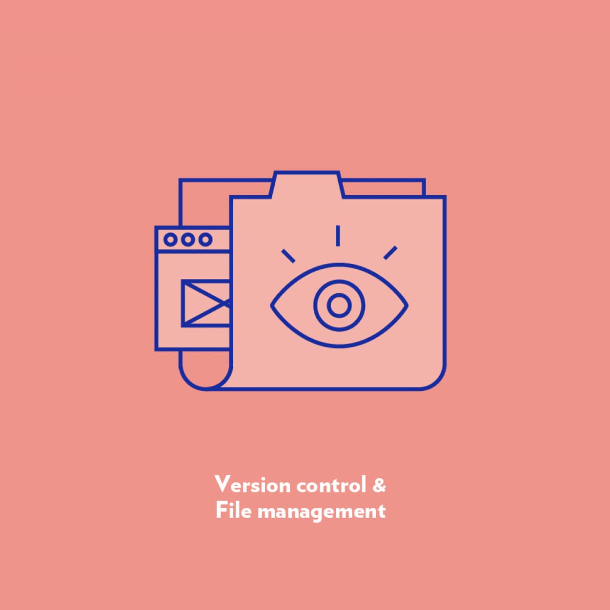 A graphic showing a line drawing of a folder with an eye symbol on it, representing oversight, placed over icons of a browser window and an envelope. The background is a coral color. Below the graphic, there is text reading "Version control & File management".