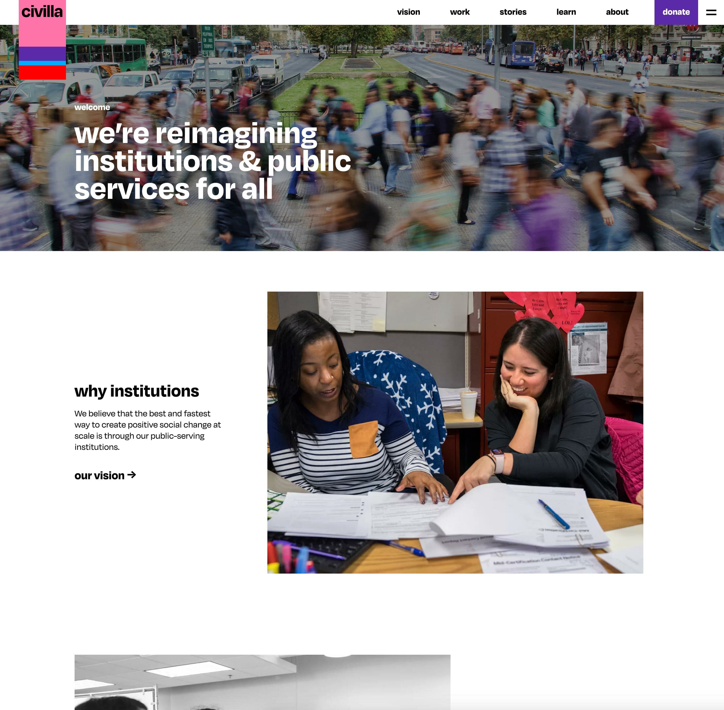 Screenshot of Civilla's website. The header shows a dynamic city with a diverse crowd. Below, text reads "we're reimagining institutions & public services for all." Another section shows two women discussing papers, underneath the heading "why institutions." The header menu includes links for vision, work, stories, learn, about, and donate.