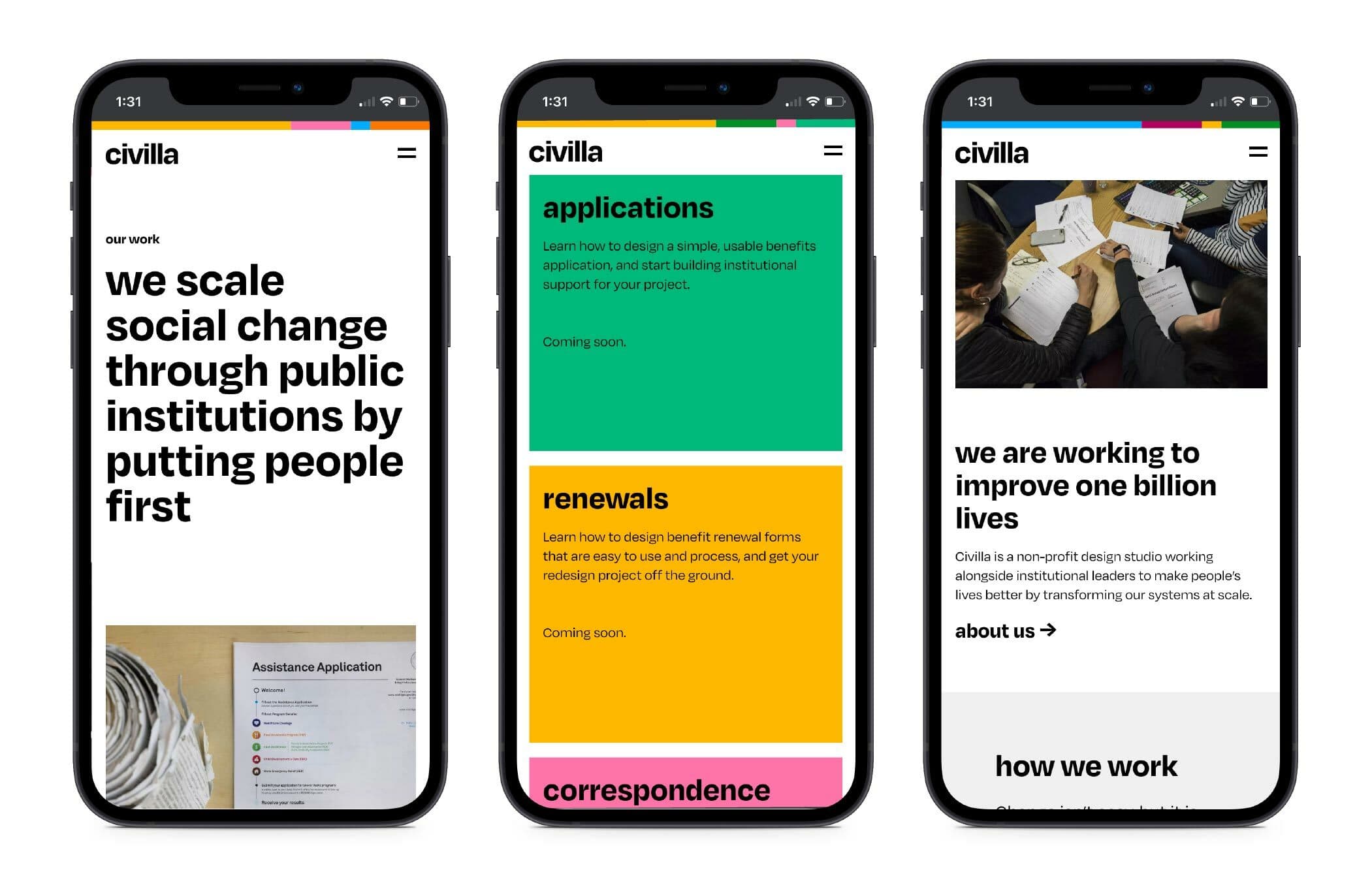 Three smartphones display different screens from the Civilla website. The left phone shows the text "we scale social change through public institutions by putting people first." The center phone shows menus for "applications," "renewals," and "correspondence." The right phone shows text about improving lives and information about Civilla.