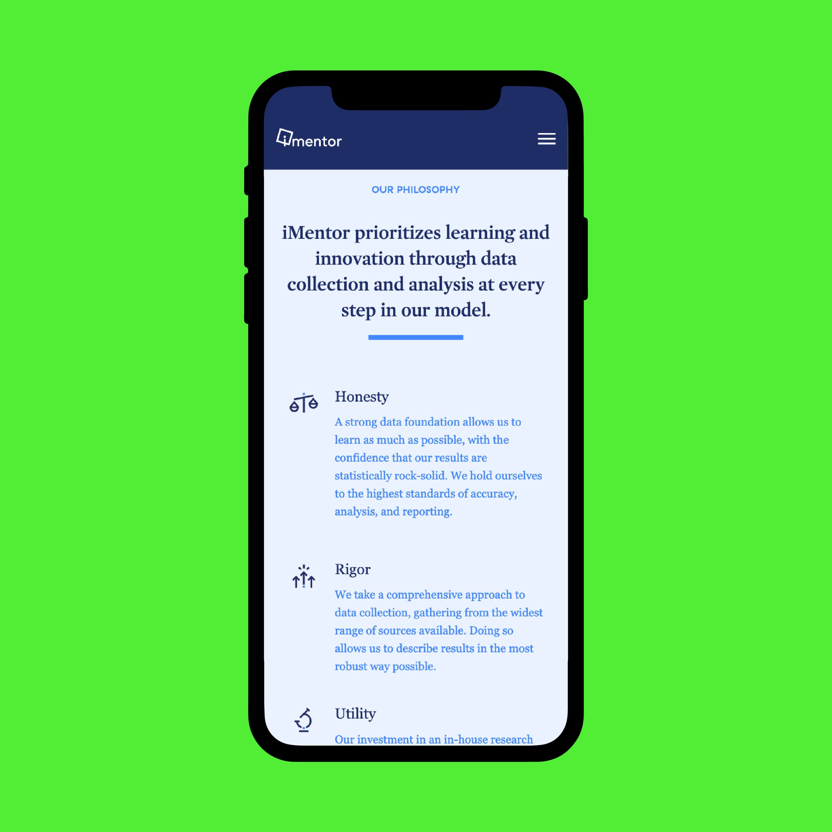 A smartphone displays a webpage from iMentor with a green background. The header reads: "iMentor prioritizes learning and innovation through data collection and analysis at every step in our model." Below it, three icons illustrate points labeled Honesty, Rigor, and Utility.