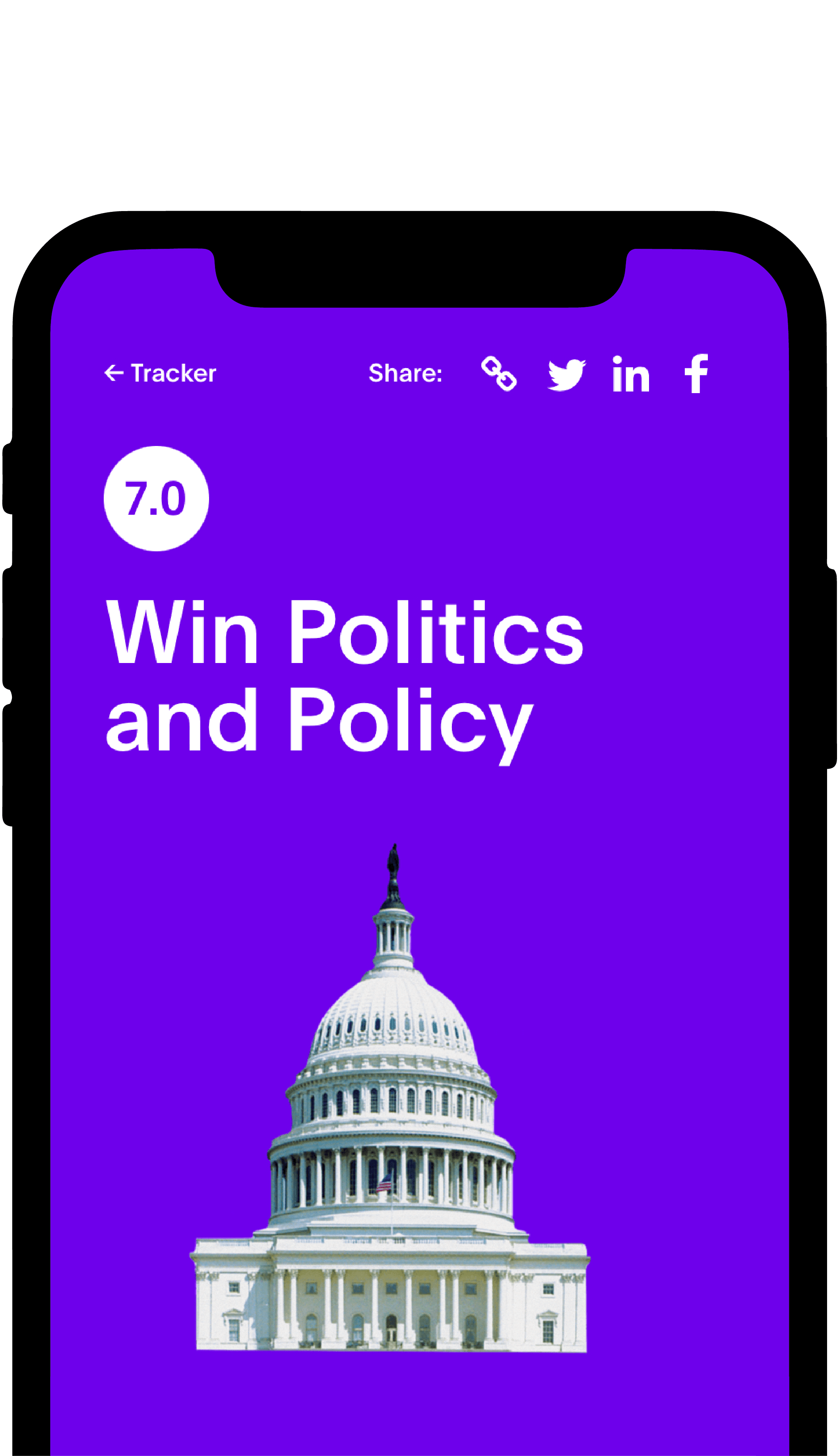 A smartphone screen displays a purple background with a white U.S. Capitol building illustration at the bottom. Text reads "Win Politics and Policy" below a "7.0" rating. Social media share icons for Twitter, LinkedIn, and Facebook are visible at the top.