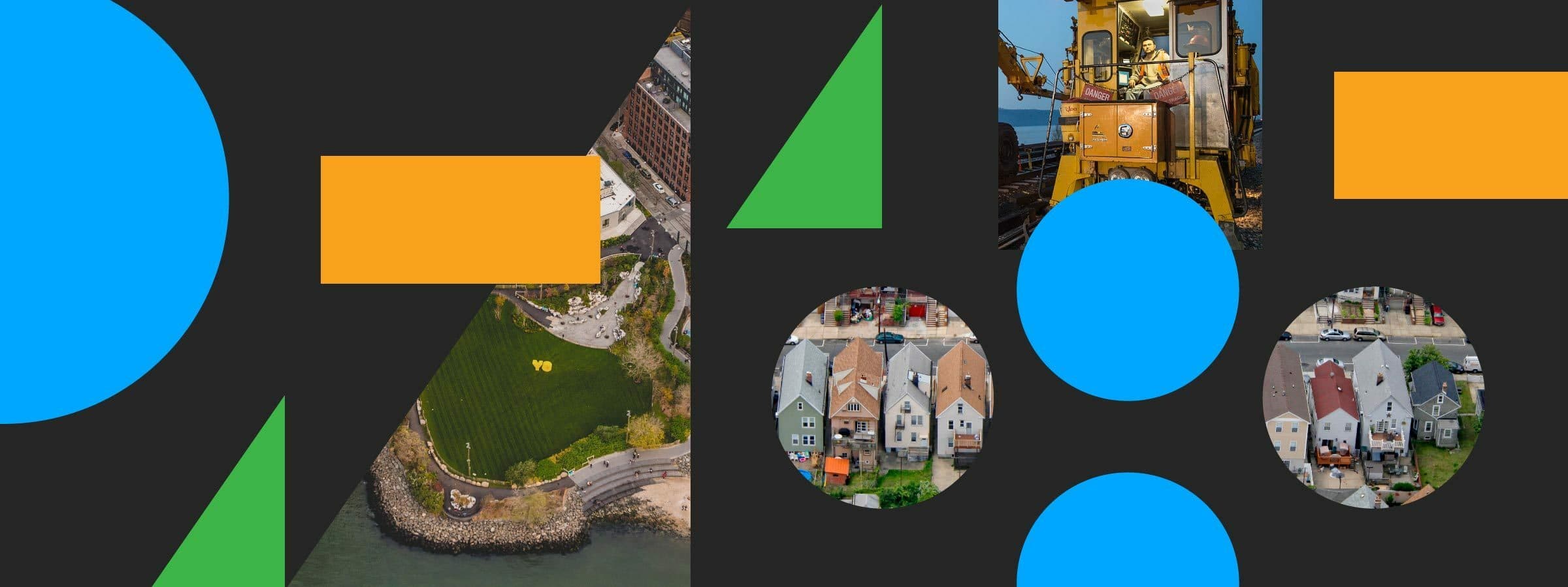 A collage features blue circles, green triangles, and orange rectangles on a dark background. Overlapping these shapes are images showing a coastal park, a construction site, and an aerial view of a residential neighborhood.