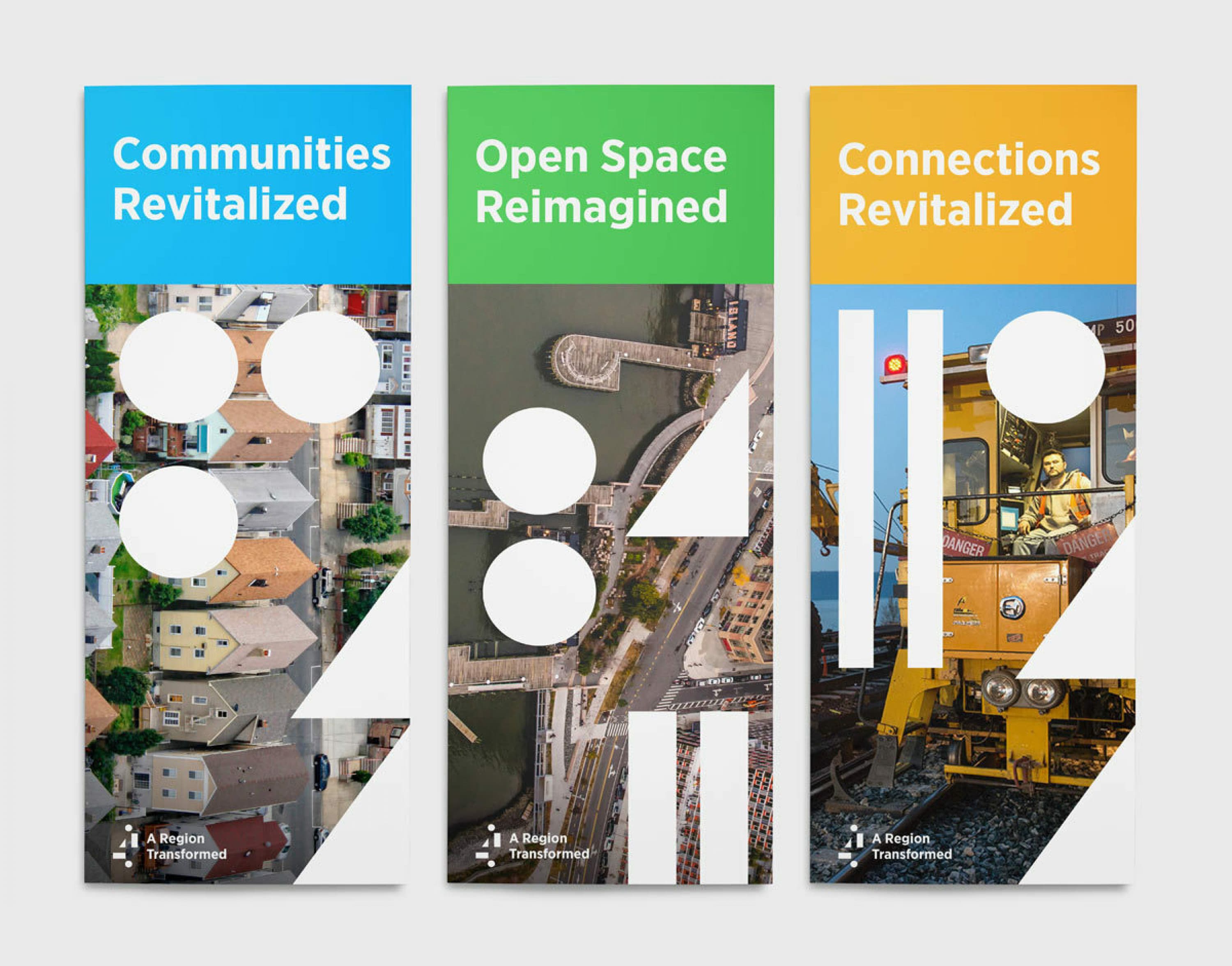 Three colorful vertical banners, each divided into two parts with geometric cutouts. Left to right: blue for "Communities Revitalized" with a neighborhood aerial view, green for "Open Space Reimagined" featuring a waterfront, and orange for "Connections Revitalized" showing a construction site.