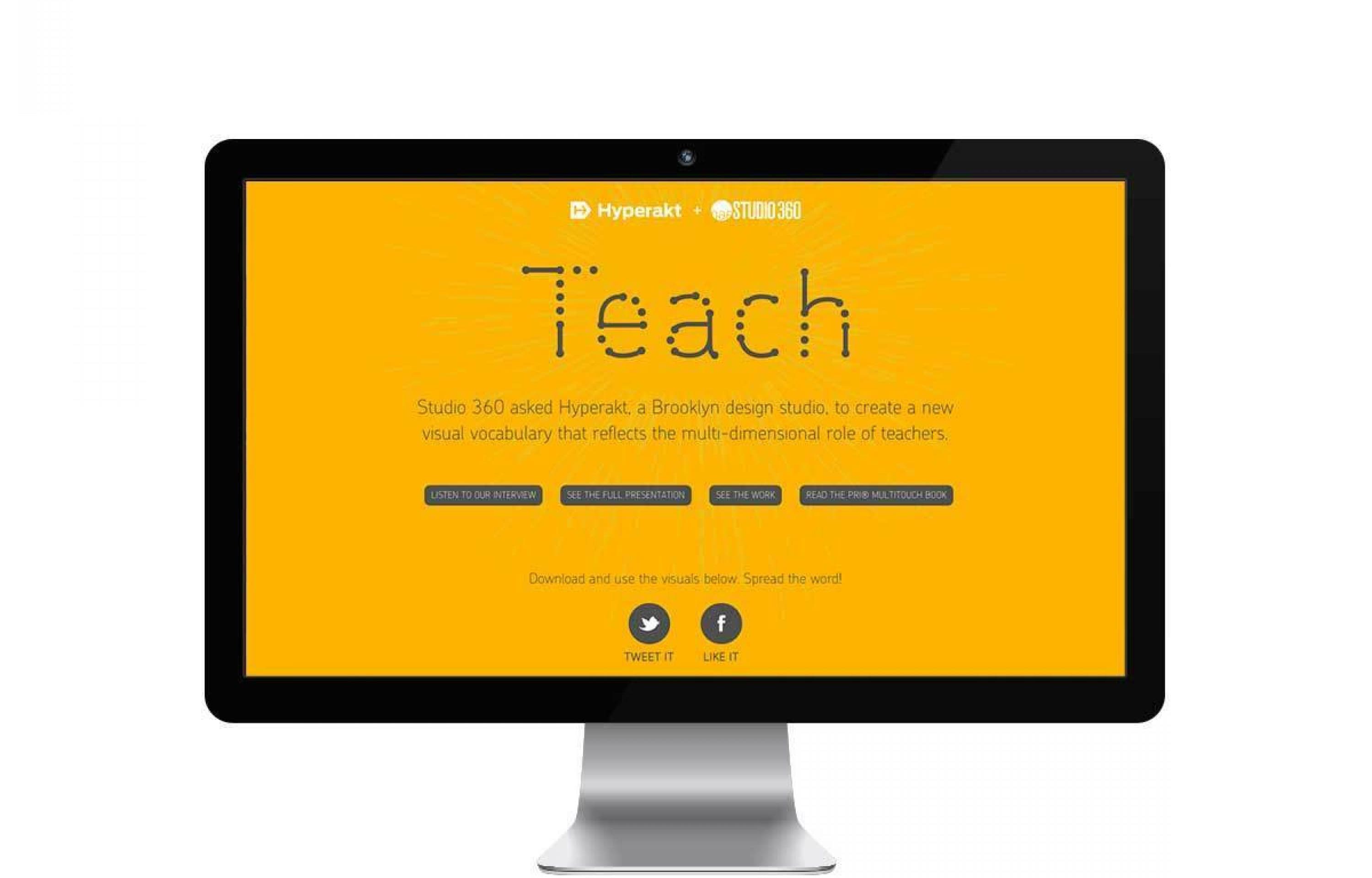 A monitor displays an orange webpage with the title "Teach" written in a unique font made of digitally-inspired elements. The site is described as a project by Studio 360 and Hyperakt to create visual vocabulary for teachers' multifaceted roles. Buttons offer further engagement.