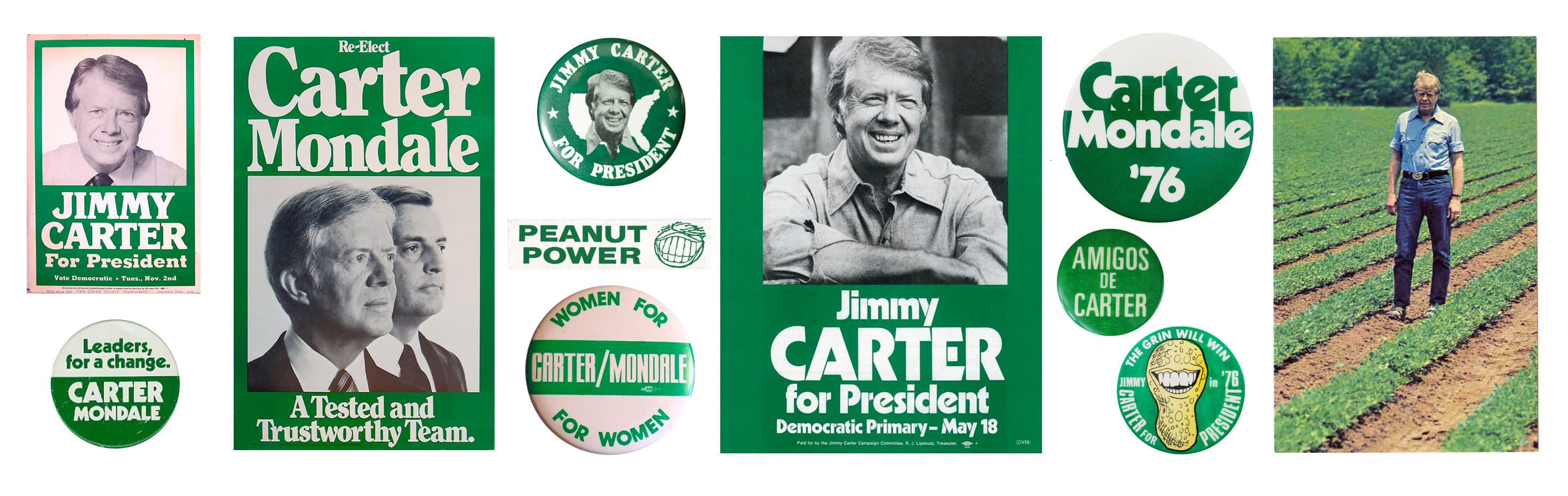 A series of vintage campaign posters and buttons promoting Jimmy Carter for President. These include slogans like "Leaders for a Change," "Peanut Power," "Amigos de Carter," and a photo of Carter in a field. Images of Carter and his running mate Mondale are featured.