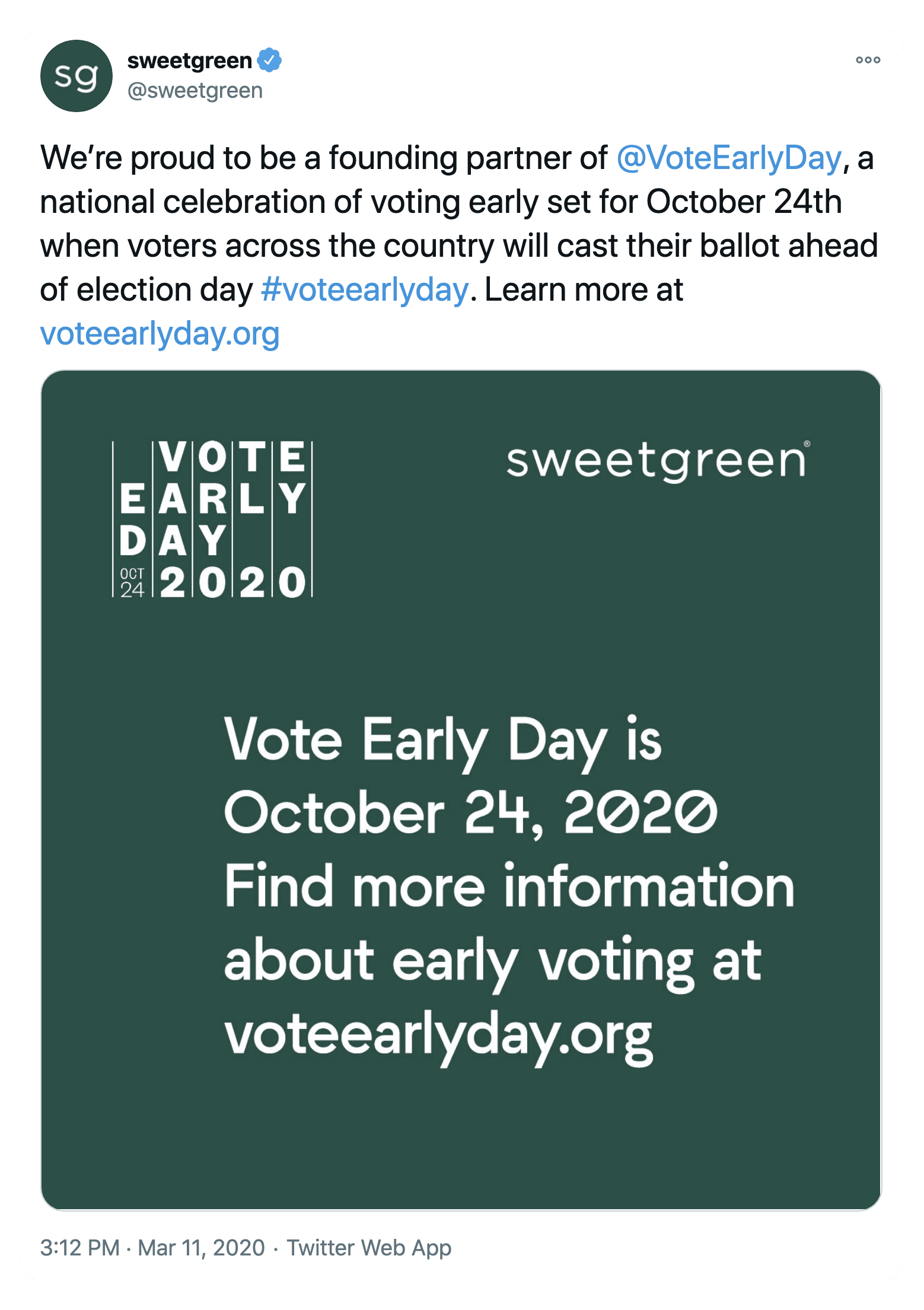 A tweet from @sweetgreen announcing their partnership with Vote Early Day for October 24th, 2020. The tweet highlights the celebration of early voting and includes a graphic with "Vote Early Day 2020" and a prompt to visit voteearlyday.org for more information.