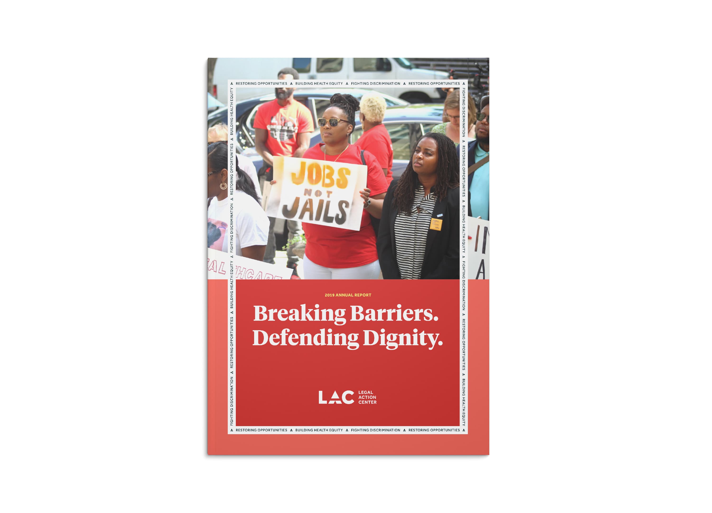 Cover of a report titled "Breaking Barriers. Defending Dignity." by the Legal Action Center. A person in the background holds a sign that says "JOBS NOT JAILS" during a protest. The cover is divided, with the top half featuring the image and the bottom half in red.
