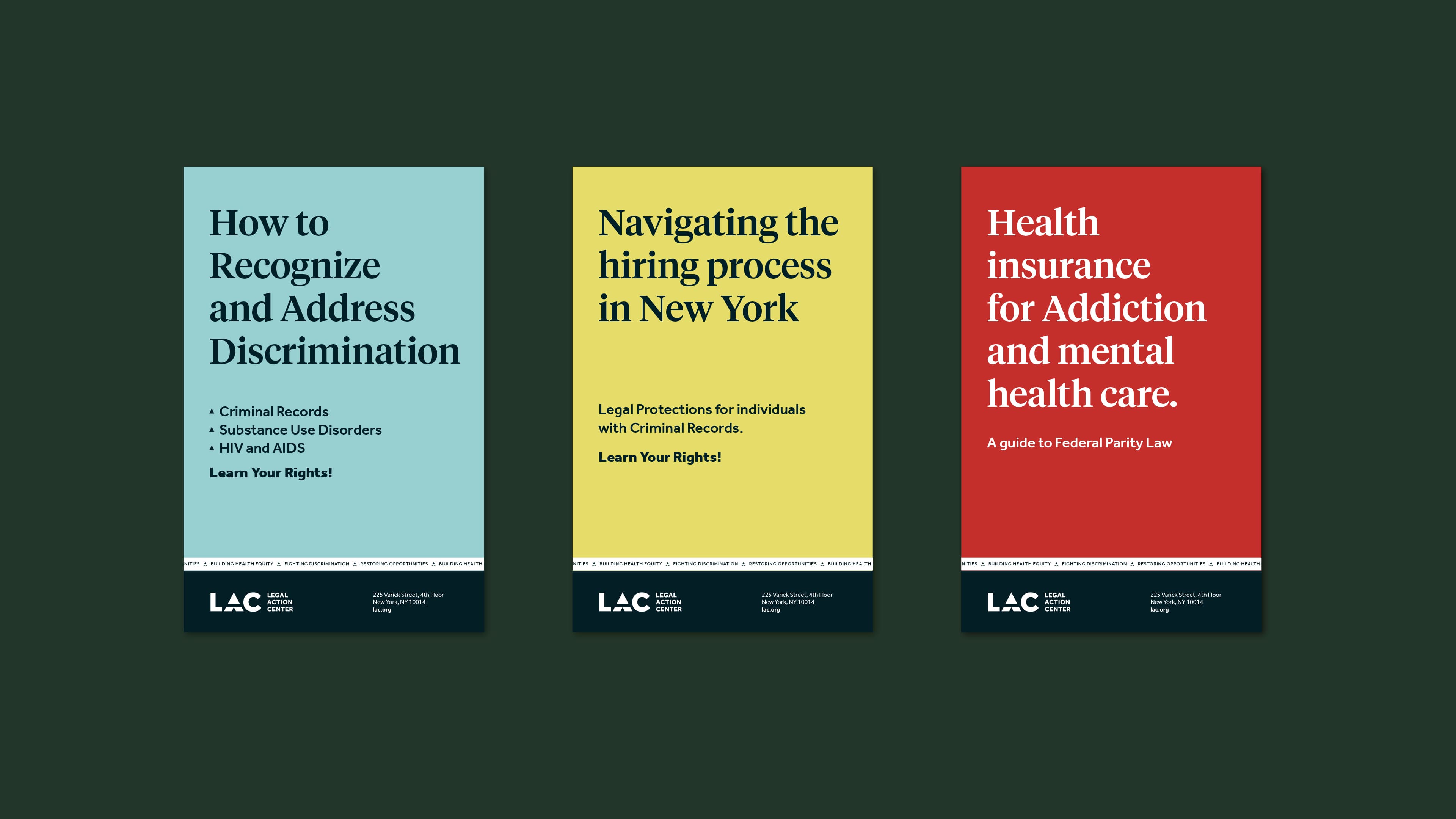 Three posters with the titles: "How to Recognize and Address Discrimination" (blue background), "Navigating the Hiring Process in New York" (yellow background), and "Health Insurance for Addiction and Mental Health Care" (red background). Each includes the phrase "Learn Your Rights!" and logos for LAC and NYS OASAS.